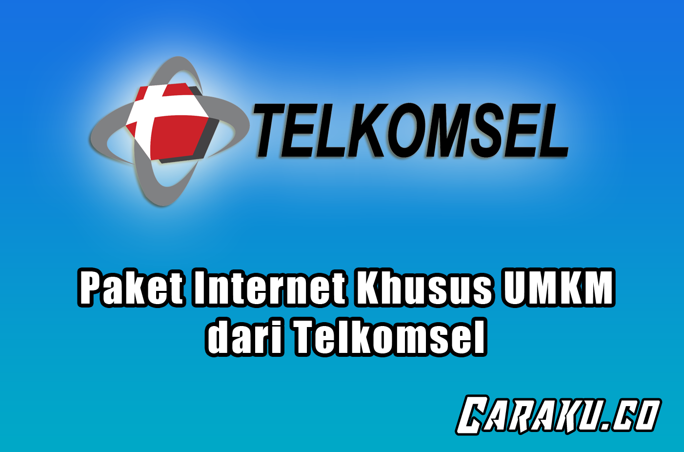 Paket Internet Khusus UMKM dari Telkomsel